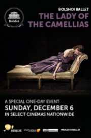 Bolshoi: Lady Of Camellias 2017